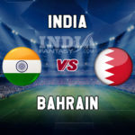 IND vs BAH Dream11 Team Prediction, Fantasy Team News, Playing 11