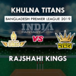 KT vs RK Dream11 बांग्लादेश प्रीमियर लीग Match Prediction, Team News, Playing 11