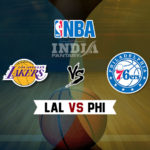 LAL vs PHI Dream11 NBA Team Prediction – Fantasy Team News