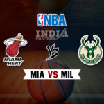 MIA vs MIL Dream11 NBA Team Prediction – Fantasy Team News