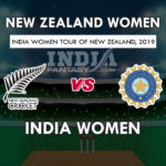 NZ-W vs IN-W Dream 11 Team तीसरा वनडे Match Prediction, Team News, Playing 11