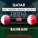 BAH vs QAT Dream 11 Team वेस्टर्न रीजन टी-20 Match Prediction, Team News, Playing 11