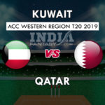 KUW vs QAT Dream11 Prediction Western Region T20 2019 Preview, Team News, Playing11