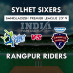 DHD vs SYS Dream 11 Team बांग्लादेश प्रीमियर लीग 2019 Match Prediction, Team News, Playing 11