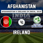 Afghanistan vs Ireland Playerzpot Prediction 1st T20I Preview, Team News, Playing 11