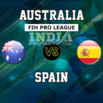 AUS vs SPA Dream11 Hockey Prediction| Men’s Hockey FIH Pro League Match Prediction