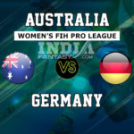 AUS-W vs GER-W Dream11 Hockey | Australia vs Germany Women’s FIH Pro League Preview, Team News, Playing 11