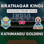 BK VS KTG Dream11 Prediction Dhangadhi Premier League Preview, Team News, Playing11