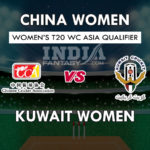 CH-W vs KU-W Dream11 Hindi Prediction,एशिया क्वालीफायर, Team News, Playing 11