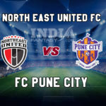 NEUFC vs FCPC Dream 11 Hindi Prediction आईएसएल 2018-19 Match Preview, Team News, Playing 11