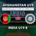 AF-Y vs IN-Y-B  Dream11 Prediction Quadrangular Series Preview, Team News, Playing11