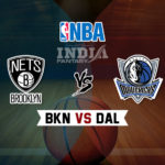 BKN vs DAL Dream11 NBA Team Prediction – Fantasy Team News