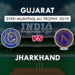 GUJ vs JHA Dream11 Match Prediction | Gujrat vs Jharkhand | Syed Mushtaq Ali Trophy