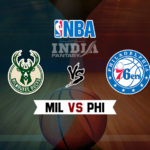 MIL vs PHI Dream11 NBA Team Prediction – Fantasy Team News