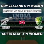 NZ-W-Y vs AU-W-Y Dream11 Prediction | Match Preview | Fantasy Team, Team News