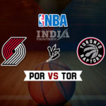 POR vs TOR Dream11 NBA Team Prediction – Fantasy Team News
