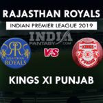 RR vs KXIP Dotball Prediction | IPL Preview | Team News & Fantasy Team