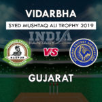 VID vs GUJ Dream11 Hindi Prediction, सैयद मुश्ताक अली ट्रॉफी, Team News, Playing 11