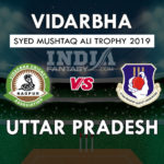 VID vs UP Dream11 Hindi Prediction, सैयद मुश्ताक अली ट्रॉफी, Team News, Playing 11
