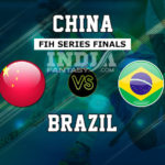 CHN vs BRZ Dream11 Hockey | Brazil vs China FIH Series Finals Preview, Fantasy Team Prediction