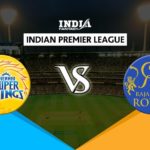 CSK vs RR Dream11 Hindi Prediction, आईपीएल 2019, Team News, Playing 11