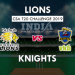 KTS vs HL Dream 11 Hindi Prediction सीएसए टी20 चैलेंज 2019 Team News, Playing 11