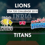 TIT vs HL Dream11 Hindi Prediction, सीएसए टी20 चैंलेंज 2019, Team News, Playing 11