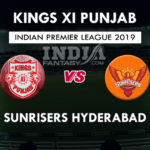KXIP vs SRH Dotball, Dream11 Prediction | IPL Preview | Fantasy Team & News