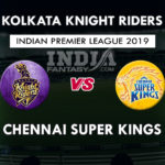 KKR vs CSK Dotball Prediction | IPL Preview | Team News & Fantasy Team