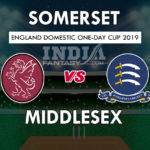 SOM vs MID Dream 11 Hindi Prediction रॉयल लंदन वनडे कप 2019 Team News, Playing 11