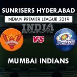 SRH vs MI Dream11 Hindi Prediction, आईपीएल 2019, Team News, Playing 11