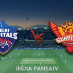 Top 3 Fantasy Picks For DC vs SRH Playing11 IPL 2019