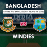 BAN vs WI Dream 11 Hindi Prediction त्रिकोणीय सीरीज 2019 Team News, Playing 11