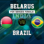 BLR vs BRZ Dream11 Hockey | Belarus vs Brazil FIH Series Finals Preview, Fantasy Team Prediction