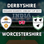 DER vs WOR Dream11 Hindi Prediction, रॉयल लंदन वनडे कप, Team News, Playing 11