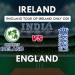 IRE vs ENG Dream11 Prediction One-off ODI Preview, Team News, Playing 11