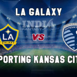 LAG vs SPKC Dream11 Team Prediction | Major League Soccer – Sporting Kansas City vs LA Galaxy Fantasy Team News
