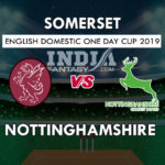 SOM vs NOT Dream11 Hindi Prediction, रॉयल लंदन वनडे कप, Team News,Playing 11