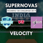 SUP vs VEL Dream 11 Hindi Prediction विमेंस टी20 चैलेंज 2019 Team News, Playing 11