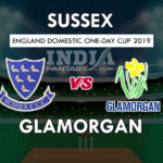 SUS vs GLA Dream 11 Hindi Prediction रॉयल लंदन वनडे कप 2019 Team News, Playing 11