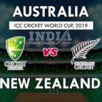 AUS vs NZ Dream11 Match Prediction | ICC CWC 2019 | Preview, Team News, Playing11