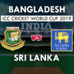 BAN vs SL Dream 11 Hindi Prediction आईसीसी वर्ल्डकप 2019 Team News, Playing 11