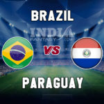 BRZ vs PAR Dream11 Team Prediction | Copa America 2019 – Brazil vs Paraguay, Fantasy Team News