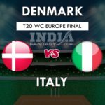 DEN vs ITA Dream11 Hindi Prediction, टी20 वर्ल्ड कप यूरोप रीजन फाइनल 2019,Team News, Playing 11
