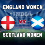 ENG-W vs SCO-W Dream11 Team Prediction | FIFA Women’s World Cup 2019 – England vs Scotland Fantasy Team News