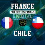 FRA vs CHI Dream11 Hockey | France vs Chile FIH Series Finals Preview, Fantasy Team Prediction