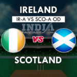 IR-A vs SCO-A Dream11 Match Prediction | 2nd Unofficial T20 | Fantasy Team News, Playing11