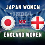 JPN-W vs ENG-W Dream11 Team Prediction | FIFA Women’s World Cup 2019 – Japan vs England, Fantasy Team News