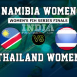 NAM-W vs THL-W Dream11 Hockey | Namibia vs Thailand Women FIH Series Finals Preview, Fantasy Team Prediction