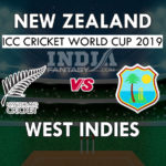 NZ vs WI Dream11 Hindi Prediction, वर्ल्ड कप 2019, Team News, Playing 11